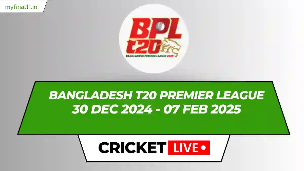 Bangladesh T20 Premier League Live Score, Matches, Schedule, Results