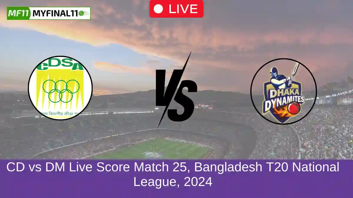 CD vs DM Live Score Match 25, Bangladesh T20 National League, 2024