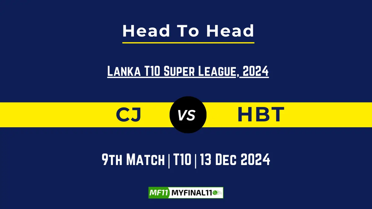 CJ Vs HBT Player Battle, Head To Head Team Stats, Team Record - Lanka ...