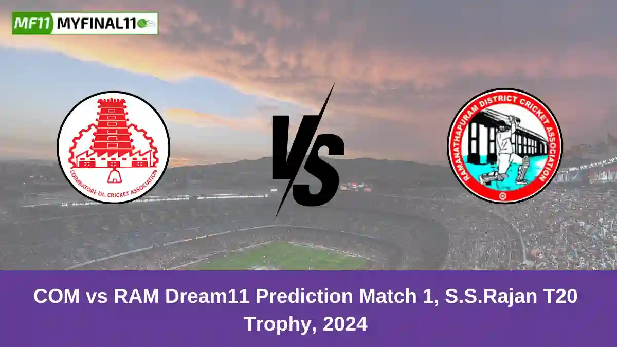 COM vs RAM Dream11 Prediction Match 1, S.S.Rajan T20 Trophy, 2024