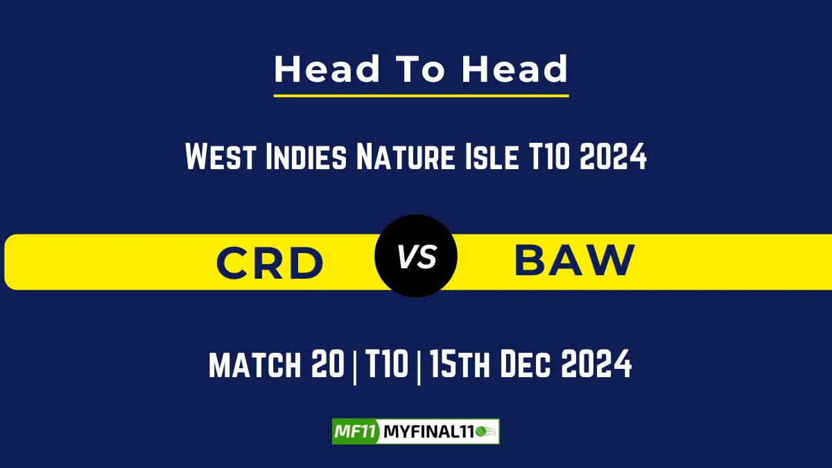 CRD vs BAW Player Battle, Head to Head Team Stats, Team Record