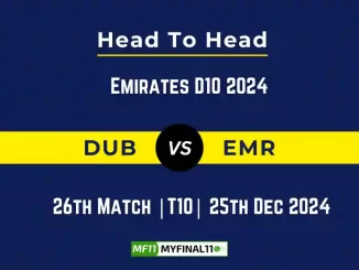 DUB vs EMR Player Battle, Head to Head Team Stats, Team Record - Emirates D10 2024