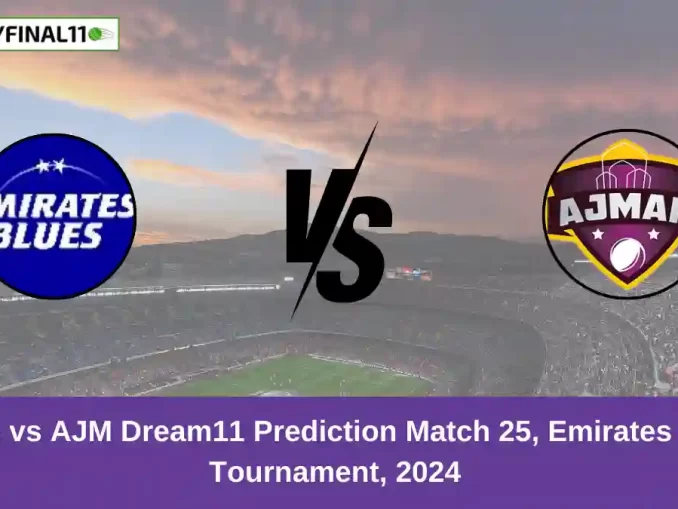 EMB vs AJM Dream11 Prediction Match 25, Emirates D10 Tournament, 2024