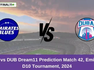 EMB vs DUB Dream11 Prediction Match 42, Emirates D10 Tournament, 2024