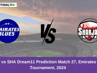 EMB vs SHA Dream11 Prediction Match 27, Emirates D10 Tournament, 2024