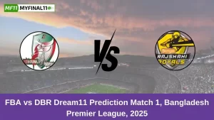 FBA vs DBR Dream11 Prediction Match 1, Bangladesh Premier League, 2025