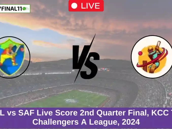 GGL vs SAF Live Score 2nd Quarter Final, KCC T20 Challengers A League, 2024