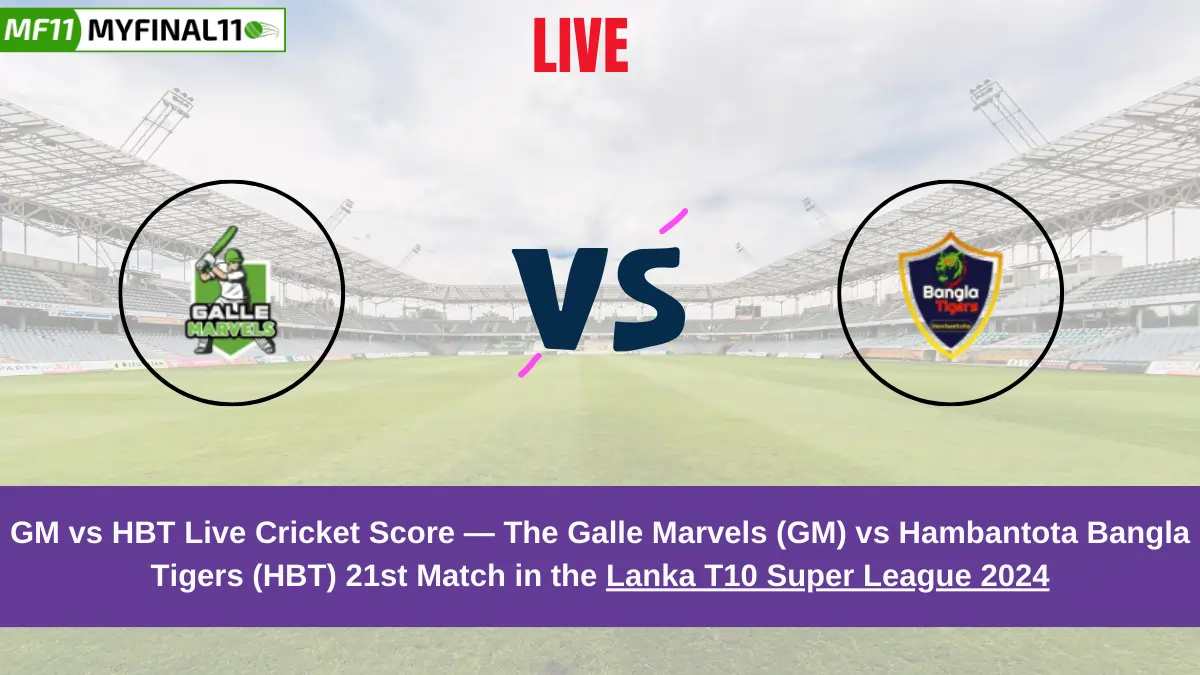 GM vs HBT Live Score: Scorecard, Ball by Ball Commentary - 21st Match, Lanka T10 Super League 2024