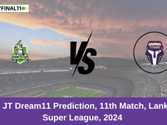 GM vs JT Dream11 Prediction, 11th Match, Lanka T10 Super League, 2024