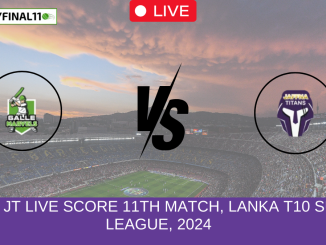 GM vs JT Live Score 11th Match, Lanka T10 Super League, 2024