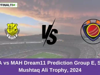 GOA vs MAH Dream11 Prediction Group E, Syed Mushtaq Ali Trophy, 2024