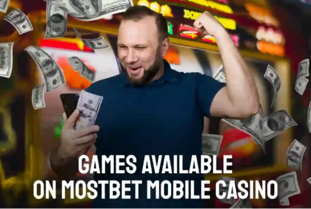 Games Available On Mostbet Mobile Casino