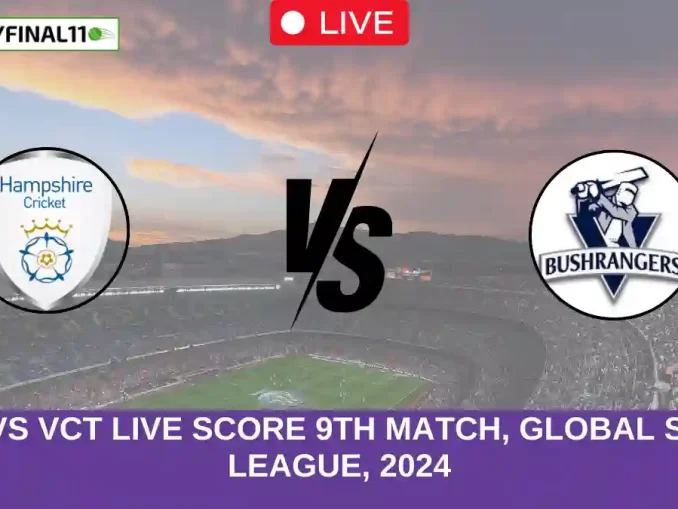 HAM vs VCT Live Score 9th Match, Global Super League, 2024