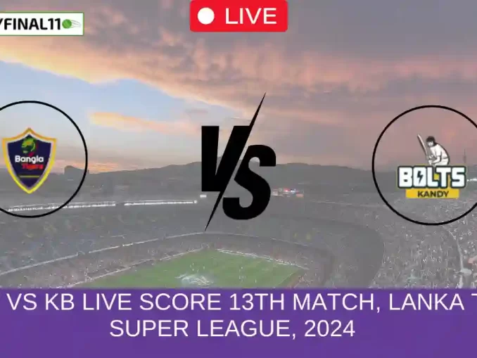 HBT vs KB Live Score 13th Match, Lanka T10 Super League, 2024 (1) (1)