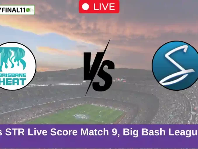 HEA vs STR Live Score Match 9, Big Bash League, 2024