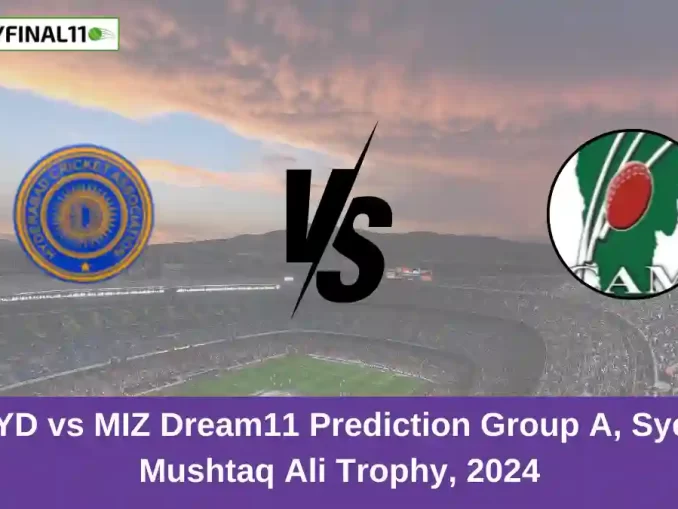 HYD vs MIZ Dream11 Prediction Group A, Syed Mushtaq Ali Trophy, 2024