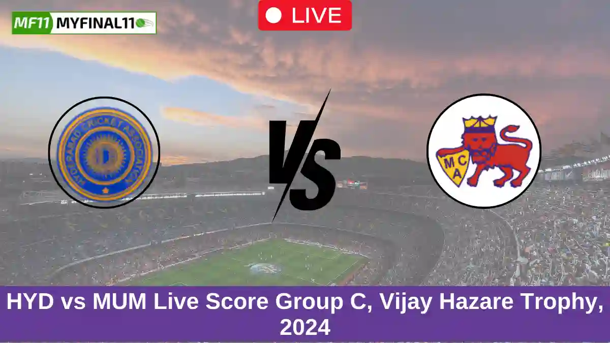 HYD vs MUM Live Score Group C, Vijay Hazare Trophy, 2024 (1)