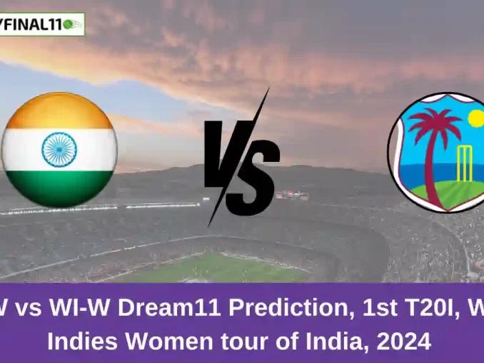 IN-W vs WI-W Dream11 Prediction, 1st T20I, West Indies Women tour of India, 2024