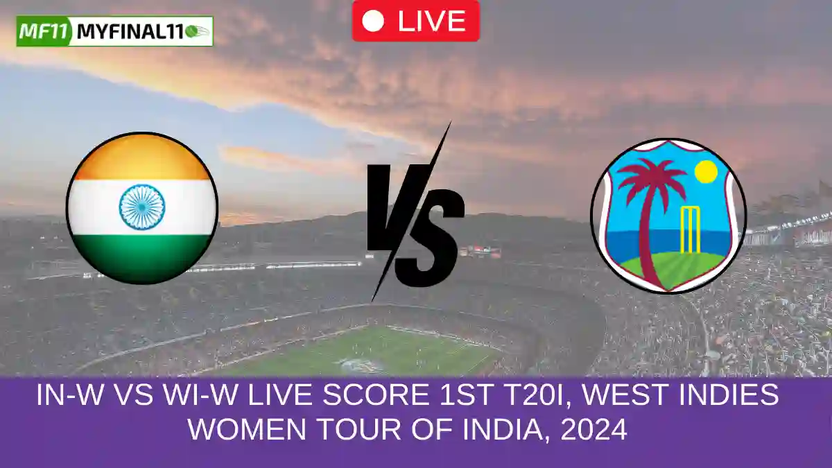 IN-W vs WI-W Live Score 1st T20I, West Indies Women tour of India, 2024