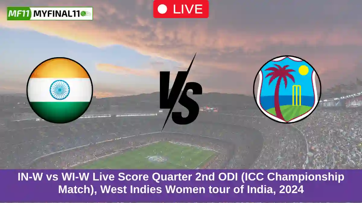 IN-W vs WI-W Live Score Quarter 2nd ODI (ICC Championship Match), West Indies Women tour of India, 2024