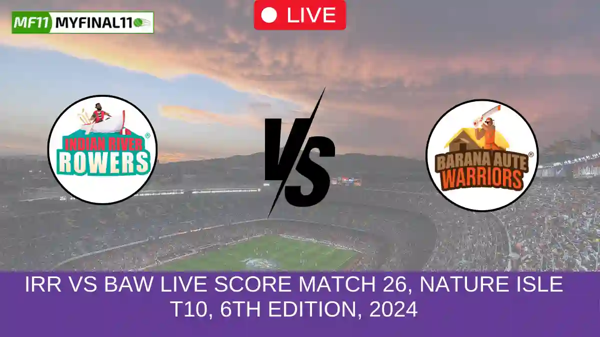 IRR vs BAW Live Score Match 26, Nature Isle T10, 6th Edition, 2024