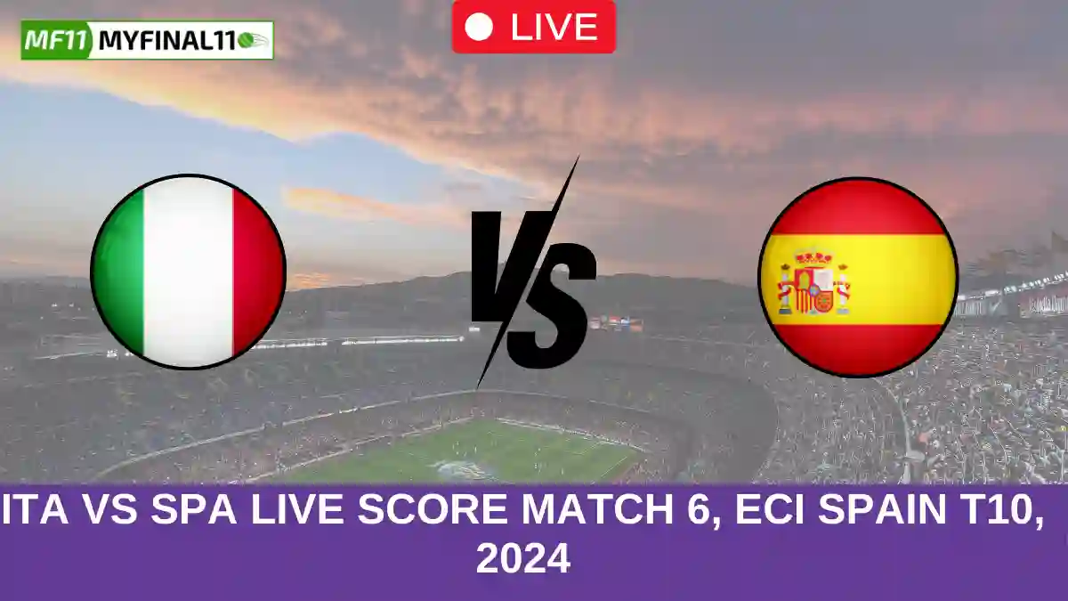 ITA VS SPA Live Score Match 6, ECI Spain T10, 2024