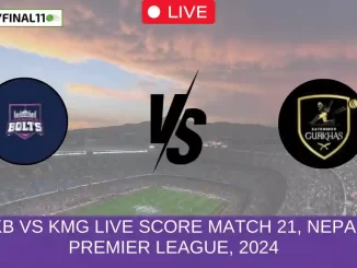 JKB vs KMG Live Score Match 21, Nepal Premier League, 2024