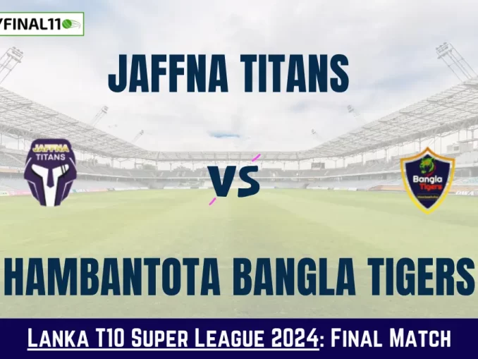 JT vs HBT Dream11 Prediction Today: Final Pitch Report, Playing11 and Stats | Lanka T10 Super League 2024