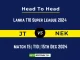 JT vs NEK Player Battle, Head to Head Team Stats, Team Record (1)