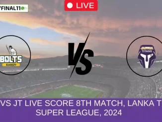 KB vs JT Live Score 8th Match, Lanka T10 Super League, 2024