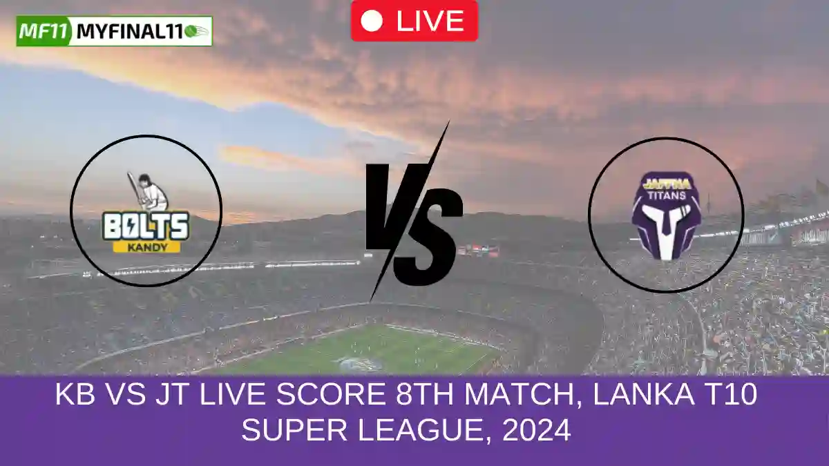 KB vs JT Live Score 8th Match, Lanka T10 Super League, 2024