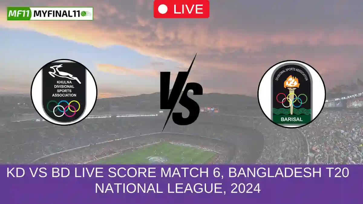 KD vs BD Live Score Match 6, Bangladesh T20 National League, 2024