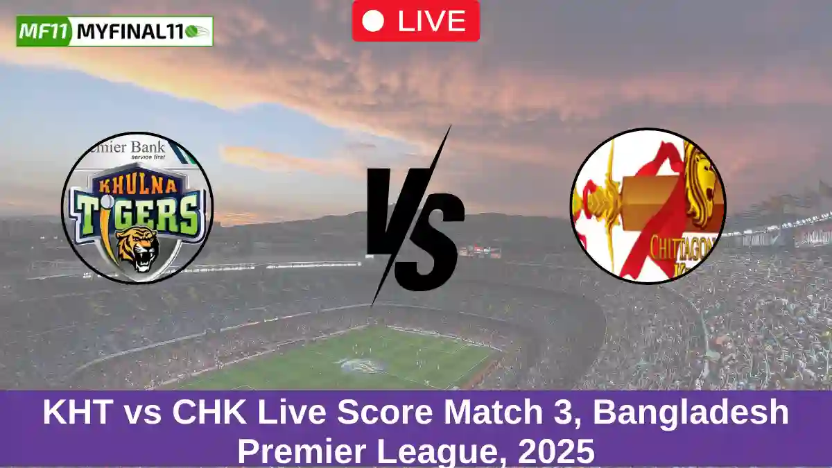 KHT vs CHK Live Score Match 3, Bangladesh Premier League, 2025