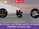 KMG vs LBL Live Score Match 19, Nepal Premier League, 2024