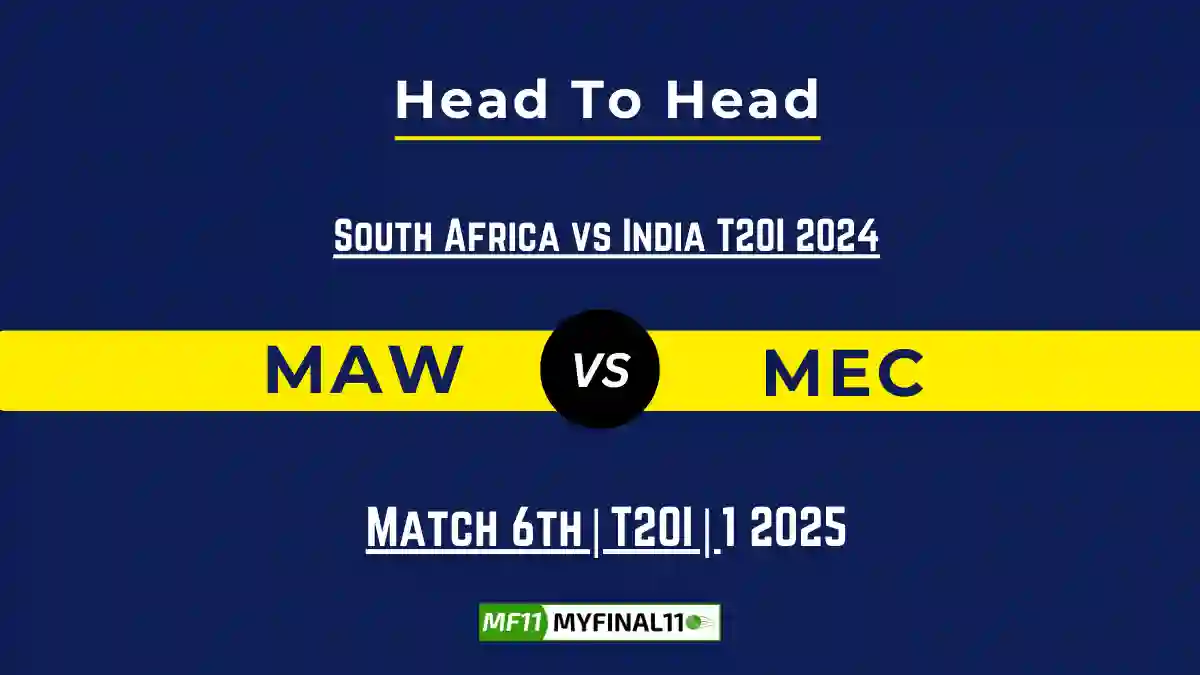 MAW vs MEC Player Battle, Head to Head Team Stats, Player Record