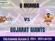 MUM vs GUJ Dream11 Prediction