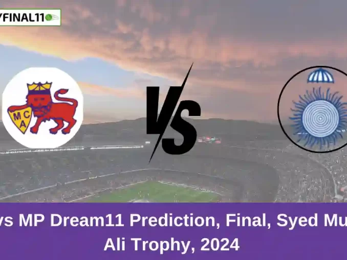 MUM vs MP Dream11 Prediction, Final, Syed Mushtaq Ali Trophy, 2024