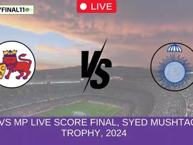 MUM vs MP Live Score Final, Syed Mushtaq Ali Trophy, 2024