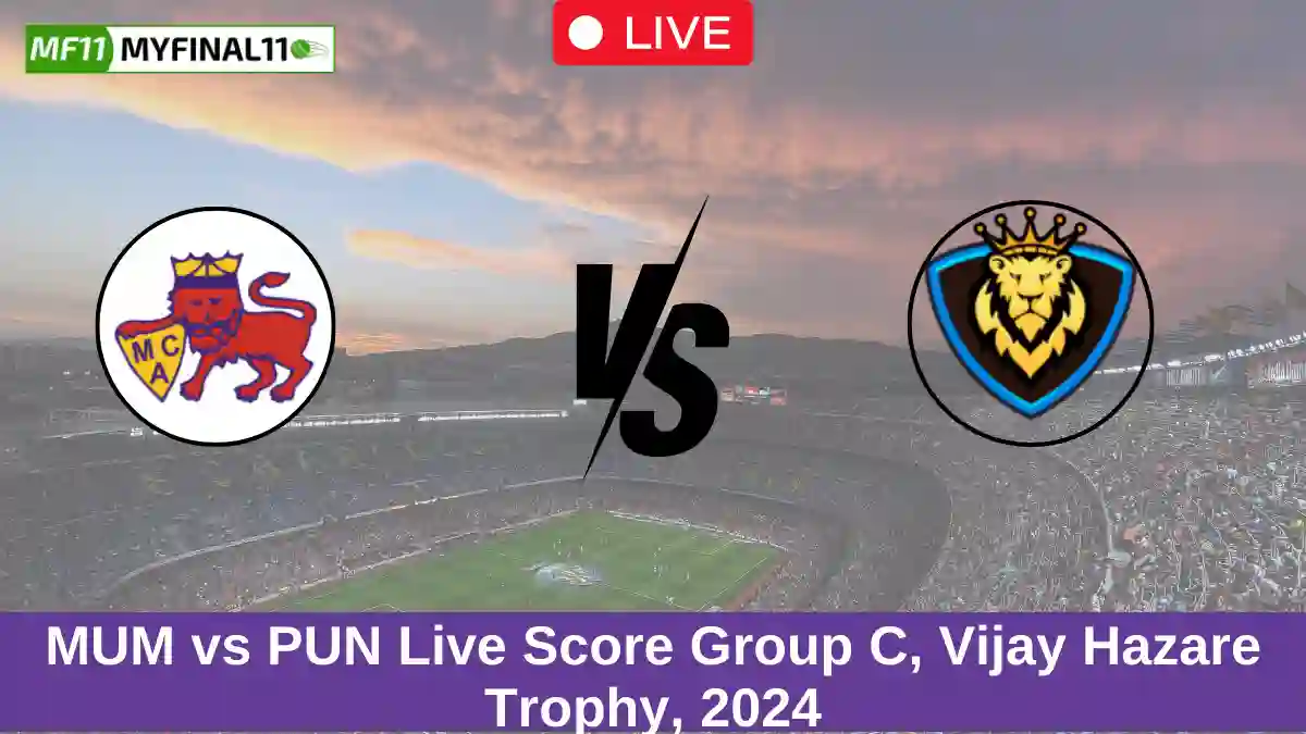 MUM vs PUN Live Score Group C, Vijay Hazare Trophy, 2024