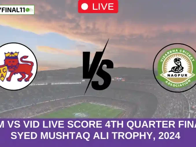 MUM vs VID Live Score 4th quarter final, Syed Mushtaq Ali Trophy, 2024