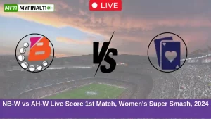 NB-W vs AH-W Live Score 1st Match, Women's Super Smash, 2024