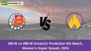 NB-W vs WB-W Dream11 Prediction 5th Match, Women's Super Smash, 2024