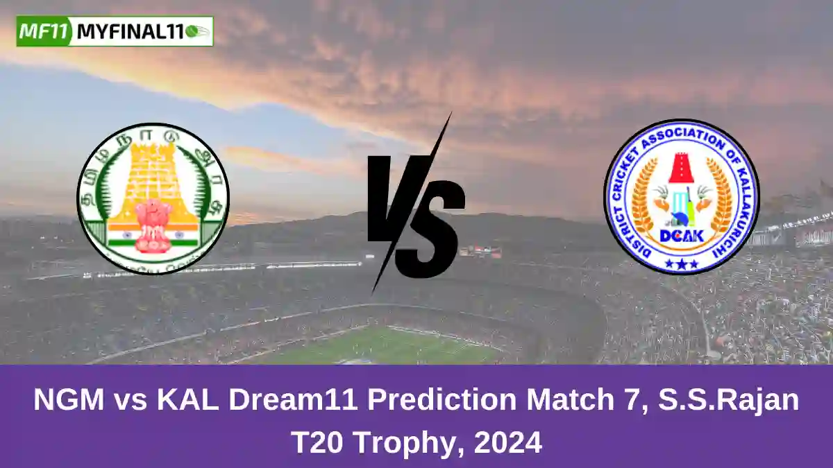 NGM vs KAL Dream11 Prediction Match 7, S.S.Rajan T20 Trophy, 2024