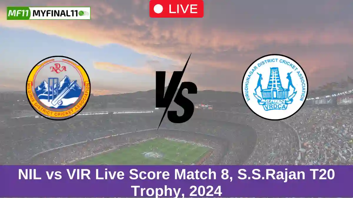 NIL vs VIR Live Score Match 8, S.S.Rajan T20 Trophy, 2024