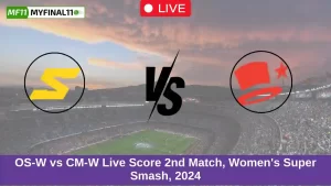 OS-W vs CM-W Live Score 2nd Match, Women's Super Smash, 2024