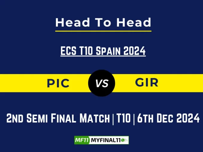 PIC vs GIR Player Battle, Head to Head Team Stats, Team Record