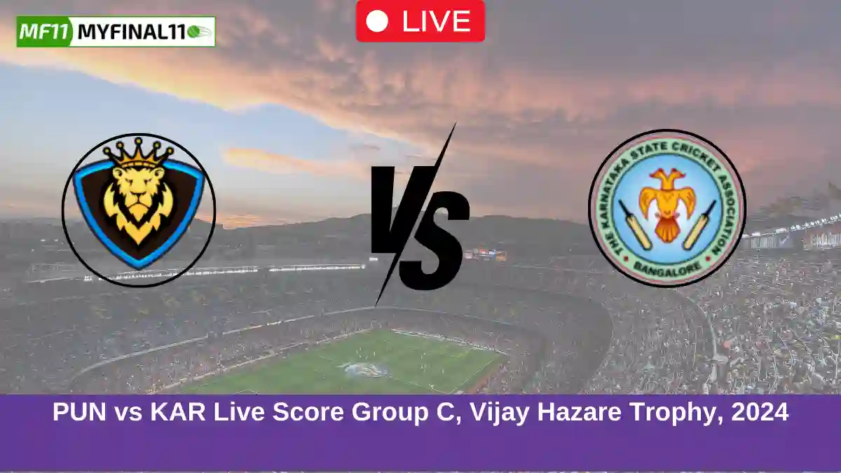 PUN vs KAR Live Score Group C, Vijay Hazare Trophy, 2024