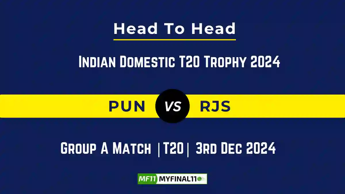 PUN vs RJS Player Battle, Head to Head Team Stats, Team Record - Indian Domestic T20 Trophy 2024