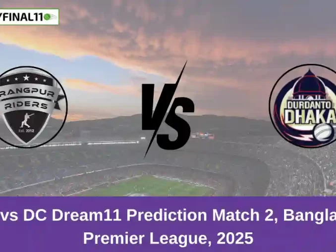 RAN vs DC Dream11 Prediction Match 2, Bangladesh Premier League, 2025