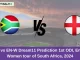 SA-W vs EN-W Dream11 Prediction 1st ODI, England Women tour of South Africa, 2024